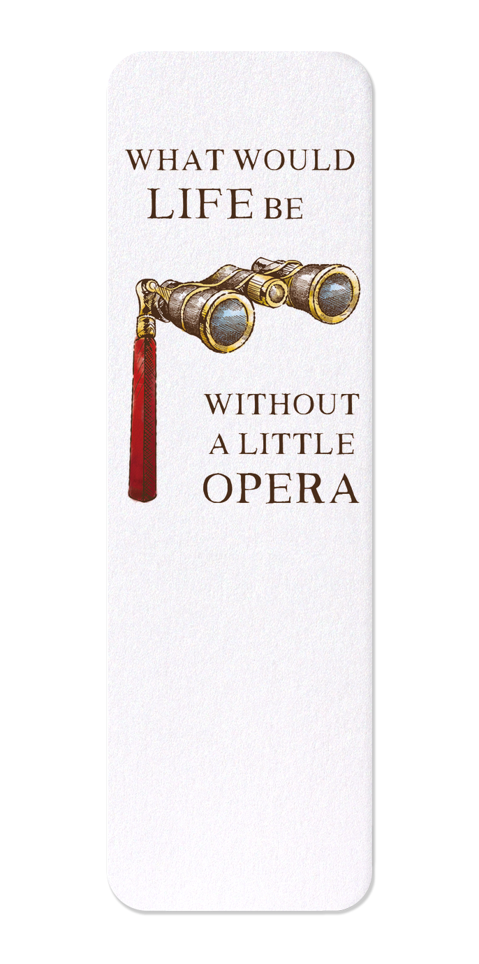 Ezen Designs - Life and opera - Bookmark - Front