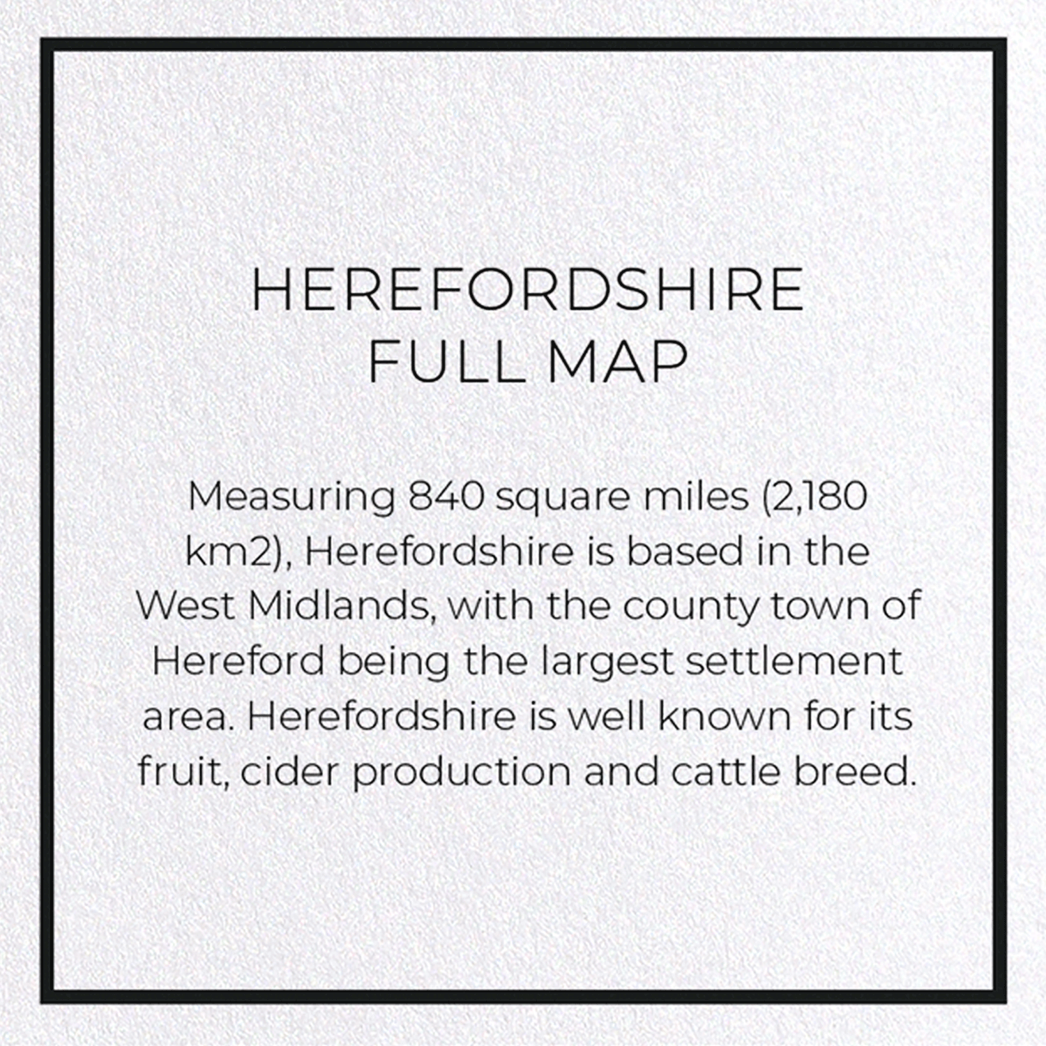 HEREFORDSHIRE FULL MAP: 8xCards