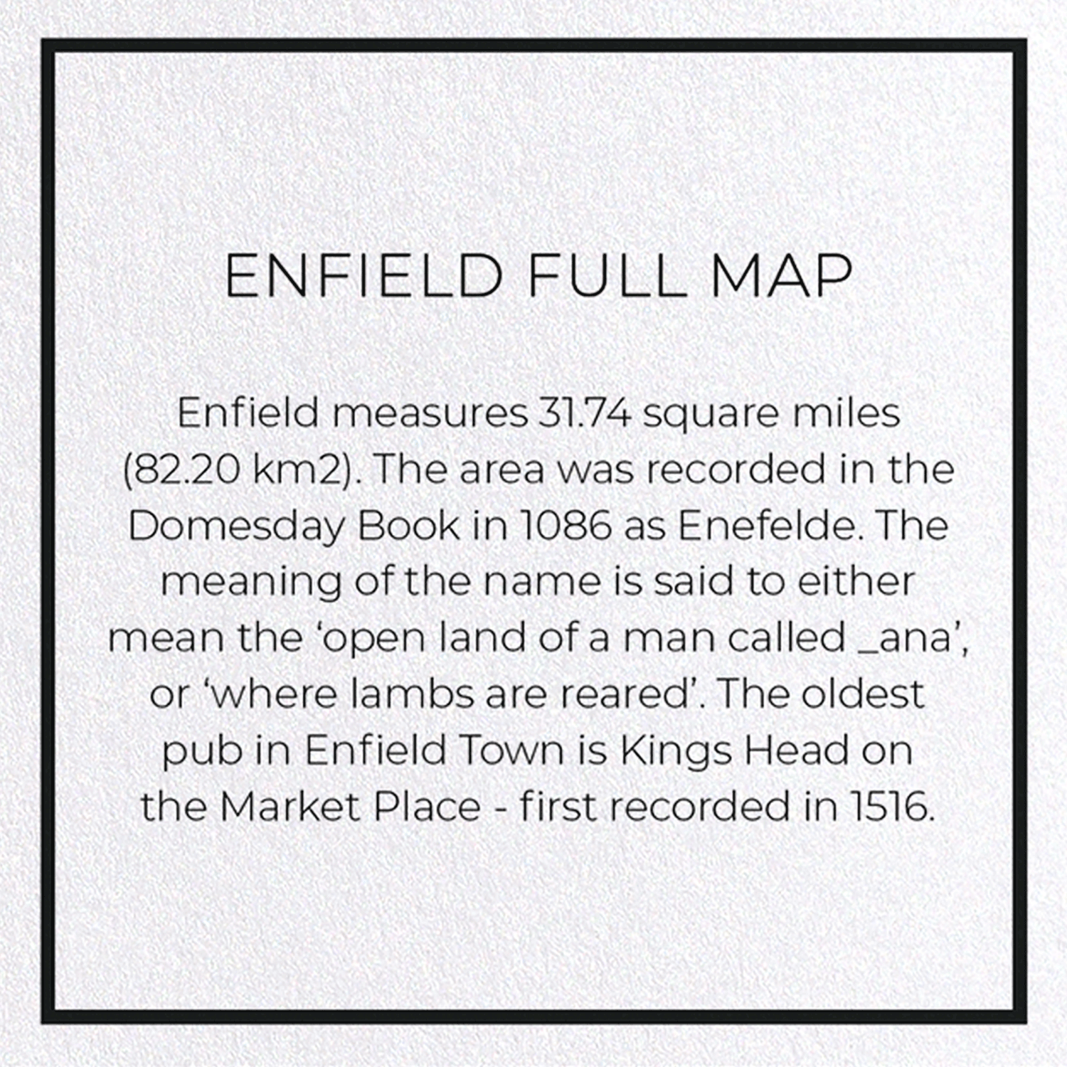 ENFIELD FULL MAP: 8xCards